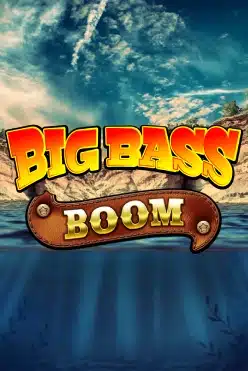 Big Bass Boom